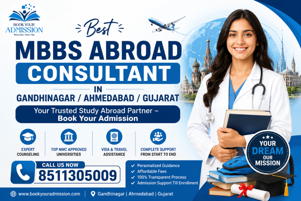 Best MBBS Abroad Consultant in Gandhinagar / Ahmedabad / Gujarat